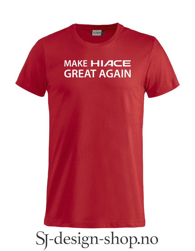Make Hiace Great Again