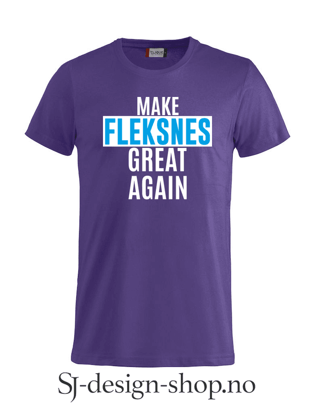 Make Fleksnes Great Again