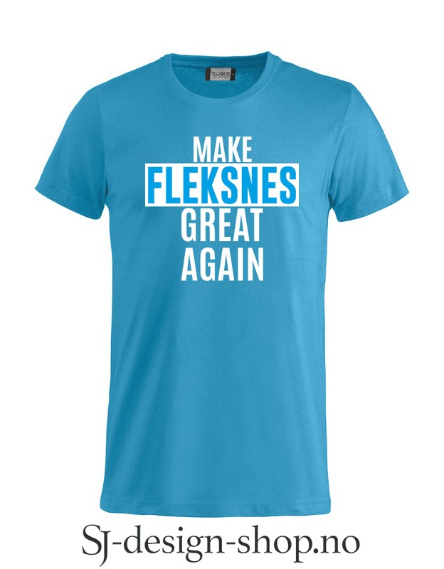 Make Fleksnes Great Again