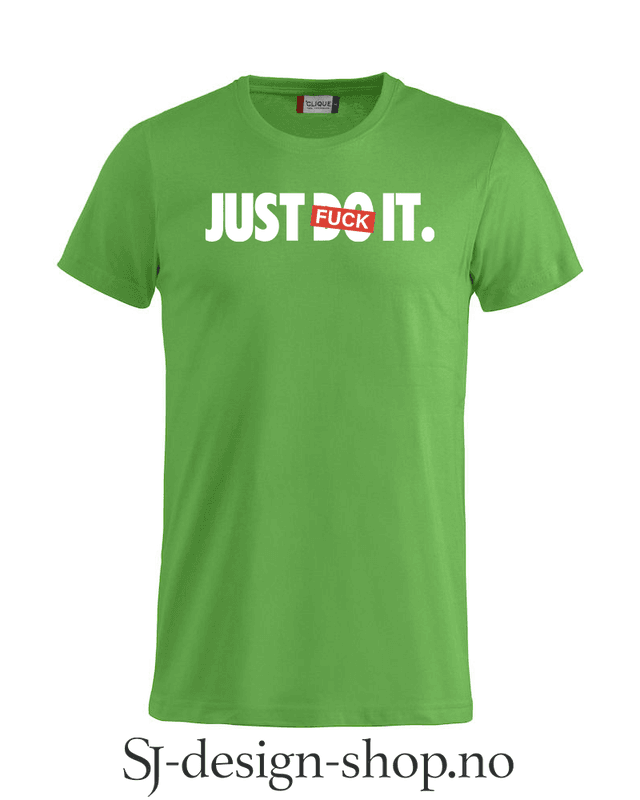 Just FU** it!